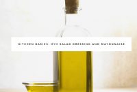 Mastering Salad Dressings and Homemade Mayonnaise