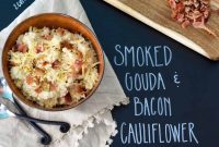 Smoked Gouda & Bacon Caauliflower Mash Recipe