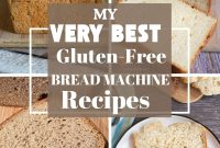 Gluten-Free Bread Machine Recipes for Perfect Loaves