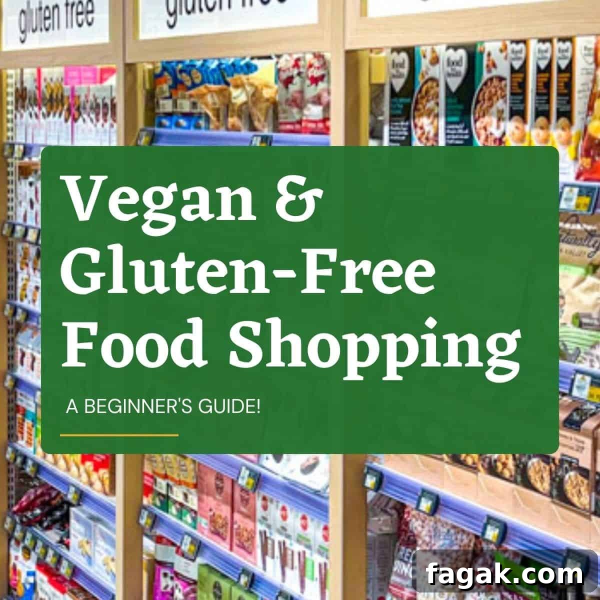 Square graphic for Vegan & Gluten-free Food Shopping, set on a backdrop of supermarket shelves.