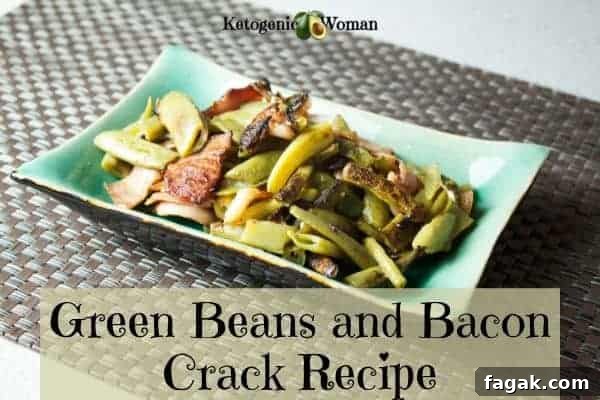 keto green beans and bacon crack